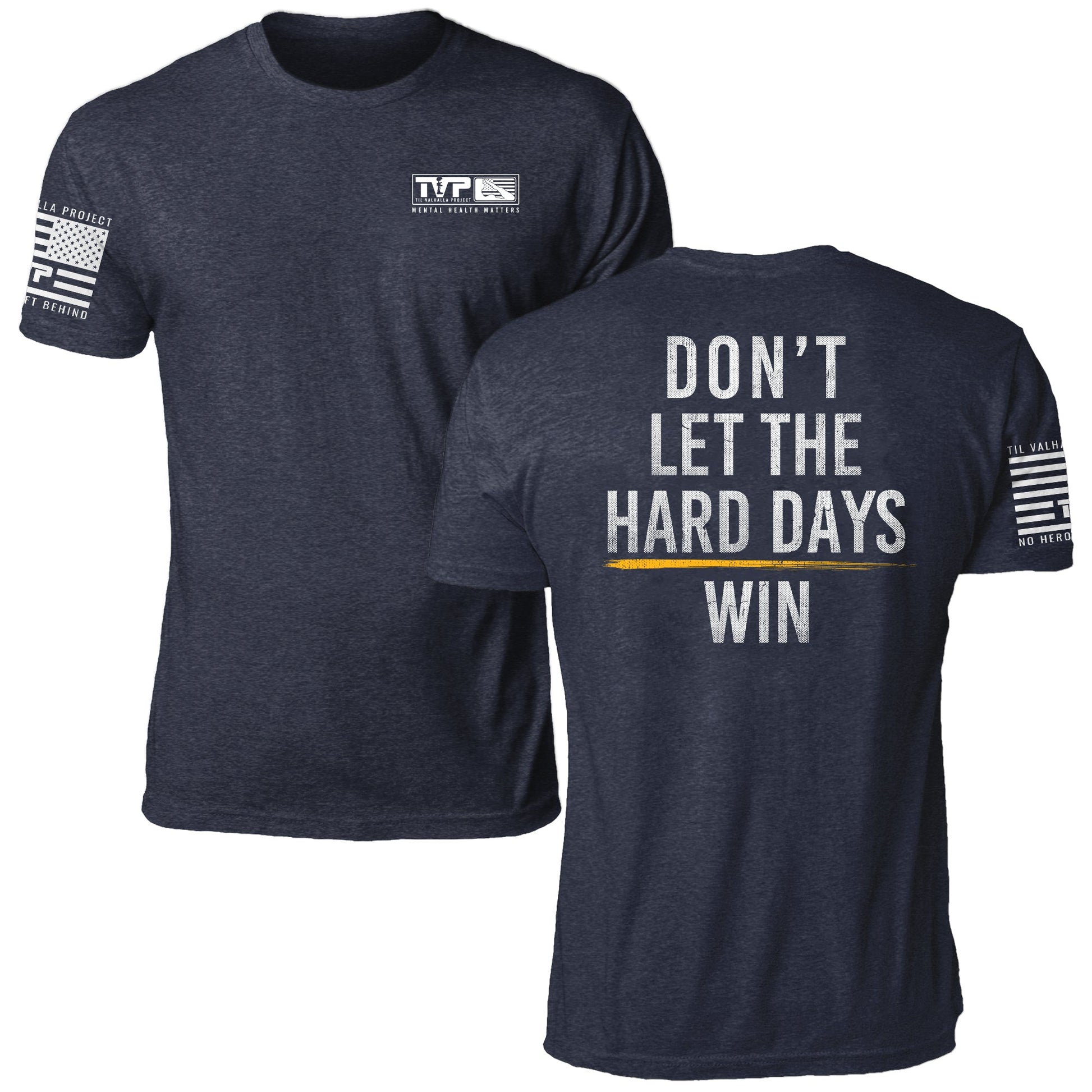 Hard Days Strength Tee